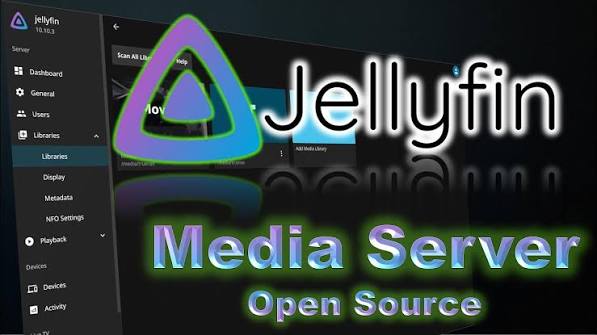 Jellyfin: собствен медиен сървър у дома